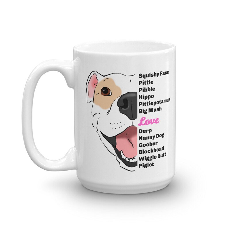 Cute Pitbull Mug Pitbull Lover Mug Funny Pitbull Mug Etsy