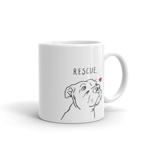 Rescue Love Mug, Pitbull Mug, Dog Mug, Rescue Mom Mug, Rescue Dad Mug, Adopt Don't Shop Mug, Pitbull Lover Mug, Cute Pitbull, Pittie Mom image 4