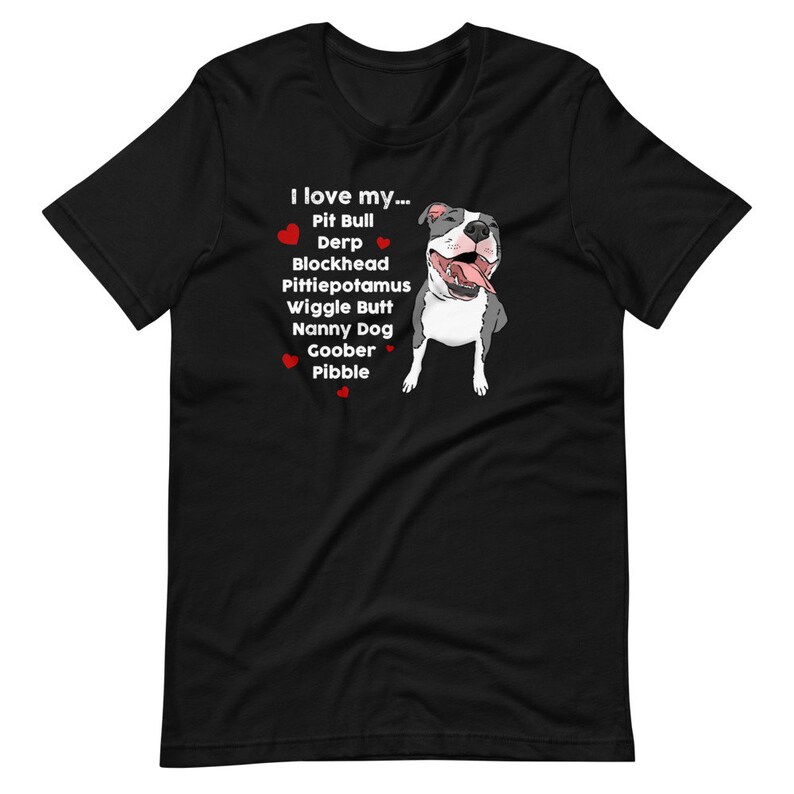 Cute Pit Bull Shirt, Pitbull Funny Names Shirt, Pittie Nicknames Shirt ...