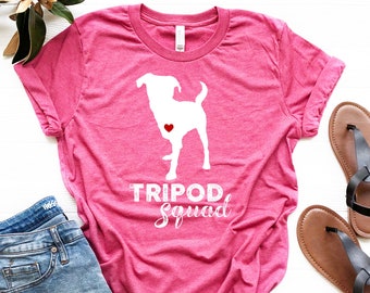 Tripod Squad Shirt, Tripaw Dogs, Tripod Dogs, Tri-Paw Dogs, Tri-Paw Shirt, Tripod Shirt, Tripaw Gift, Tripod Dog Gift, Tripaw Mom, Dog Mom