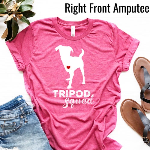 Tripod Squad Shirt Tripaw Dogs Tripod Dogs Tripaw Dogs Etsy