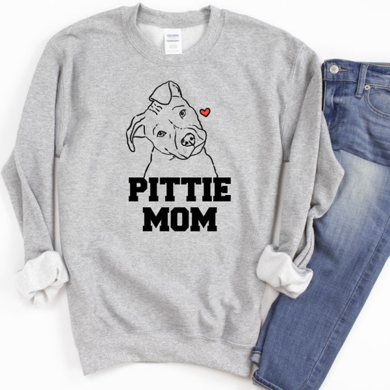 Pittie Mom Sweatshirt, Pitbull Mom Sweatshirt, Pitbull Lover Sweatshirt, Pittie Lover Shirt, Pittie Mama Shirt, Pittie Mom Sweater