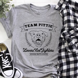 Team Pittie T-Shirt, Pitbull Lover Shirt, Pit Bull Gift, Pitbull T-Shirt, Lovers not Fighters, Cute Pit Bull Tee, Pit Bull Shirt, Pittie Mom