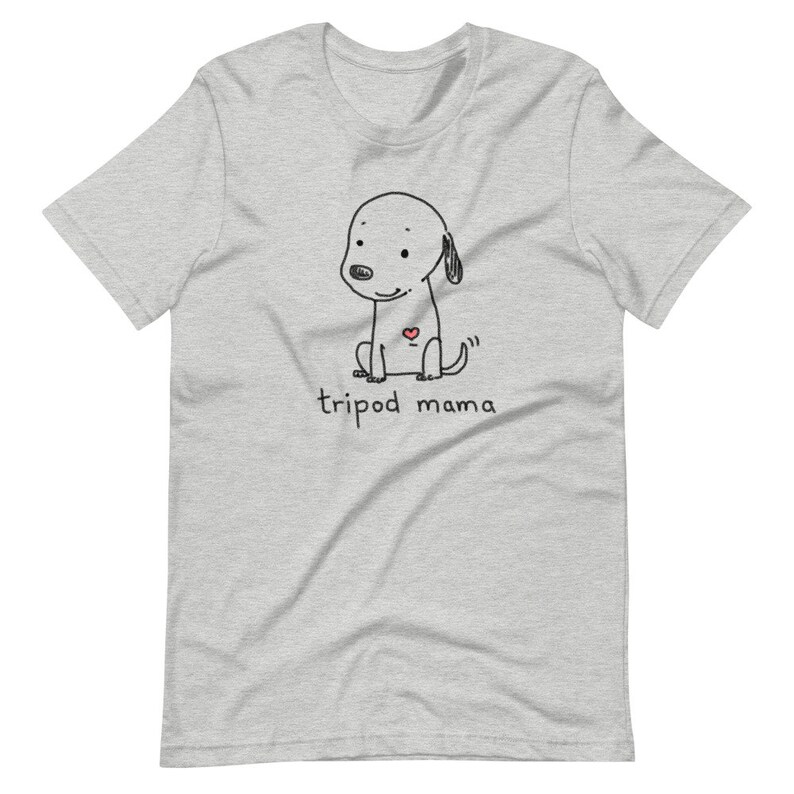 Tripod Mama T-Shirt, Cute Tripaw Puppy, Tripod Dad Shirt, Tri-Paw Mama Shirt, Tripaw Dog Shirt, Tripod Mom Gift, Sweet Tripaw Dog Tripod Mama GRAY