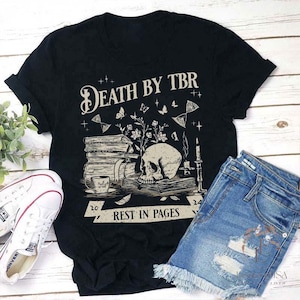 Tod durch Tbr Rest in Seiten Lehrer T-Shirt, Skelett Lese Shirt, Unisex Tarot Karte Shirt, Buch Liebhaber Geschenk, Bücherwurm Geschenk,Tarot Liebhaber Geschenk