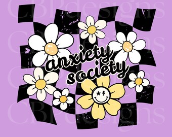 Angst Gesellschaft PNG | Lustige psychische Gesundheit digitaler Download | Niedliches Retro Blumen Sublimations Design | Snarky Grafik-T-Shirt PNG Sofort-Download