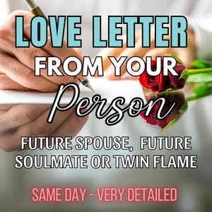 SAME DAY, Love Letter from Your Person, Love Letter from Your Husband, Love Letter from Your Twin Flame, Love Letter from Your Soulmate