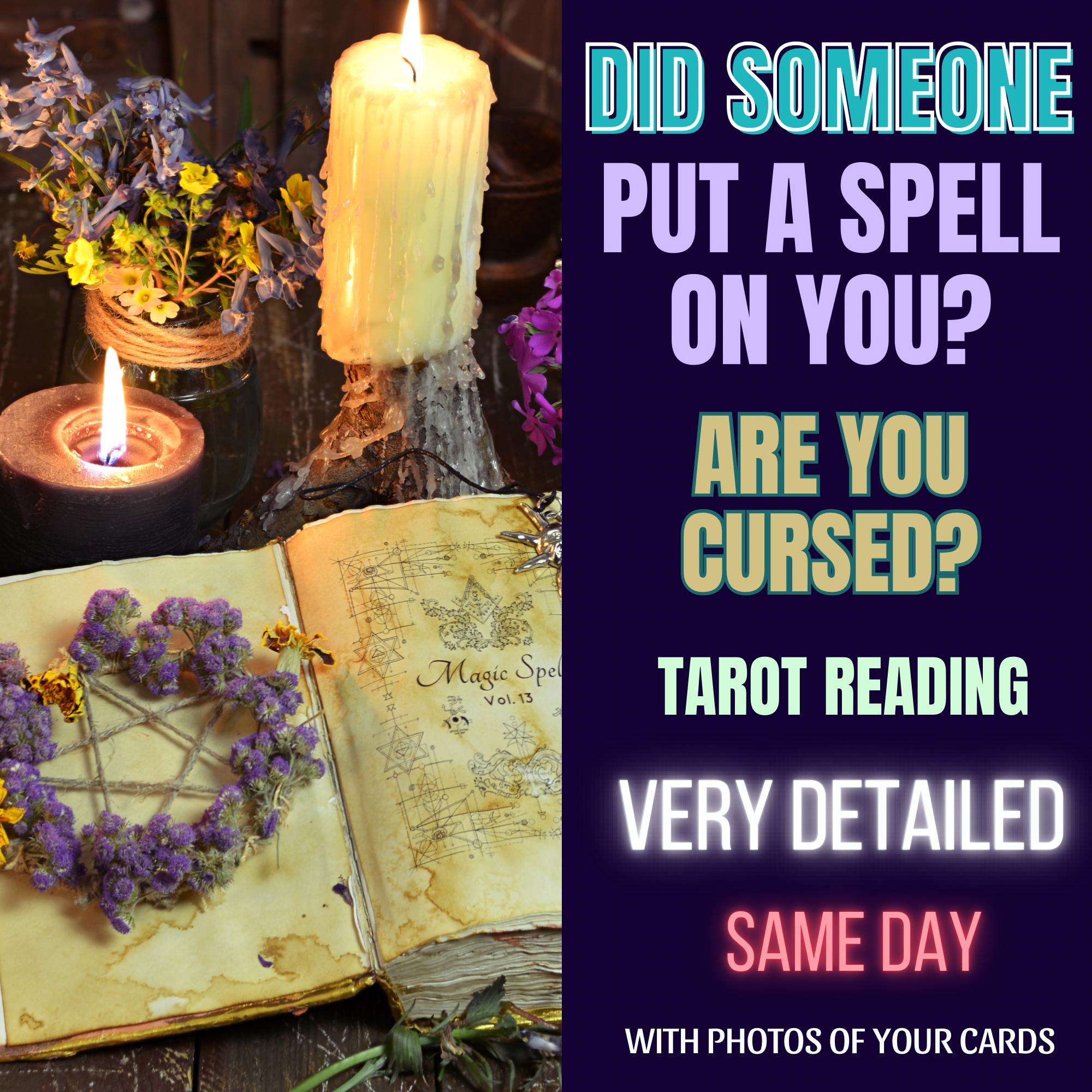 SAME DAY, Tarot Reading, Who is Casting Spells on Me?, Am I Cursed, Advice