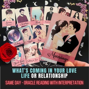 Puede incluir: Un conjunto de cartas de oráculo con varias ilustraciones y texto, incluyendo "Marriage", "Destiny" y "Lust". Las cartas presentan imágenes de parejas y temas románticos. También hay una rosa roja. El texto en la parte inferior dice "WHAT'S COMING IN YOUR LOVE LIFE OR RELATIONSHIP."