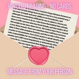 May include: A light tan envelope containing a letter with black printed text. The envelope is sealed with a pink heart-shaped wax seal. The text at the top reads PSYCHIC READING - NO CARDS and the text at the bottom reads MESSAGE FROM YOUR PERSON.