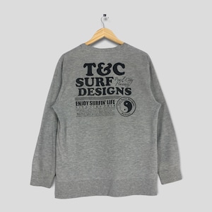 Vintage T&C Surf Designs Hawaii Sweatshirt Large Town And Country Enjoy Surfing Life Sweater Tnc Pipeline Surfer Gray Crewneck Size L
