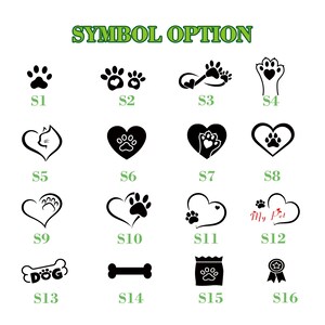 May include: A white background displays a variety of black pet-themed symbols. These include paw prints, hearts with paw prints, a cat silhouette, a dog bone, and a bag of pet food. The text "SYMBOL OPTION" is in green.