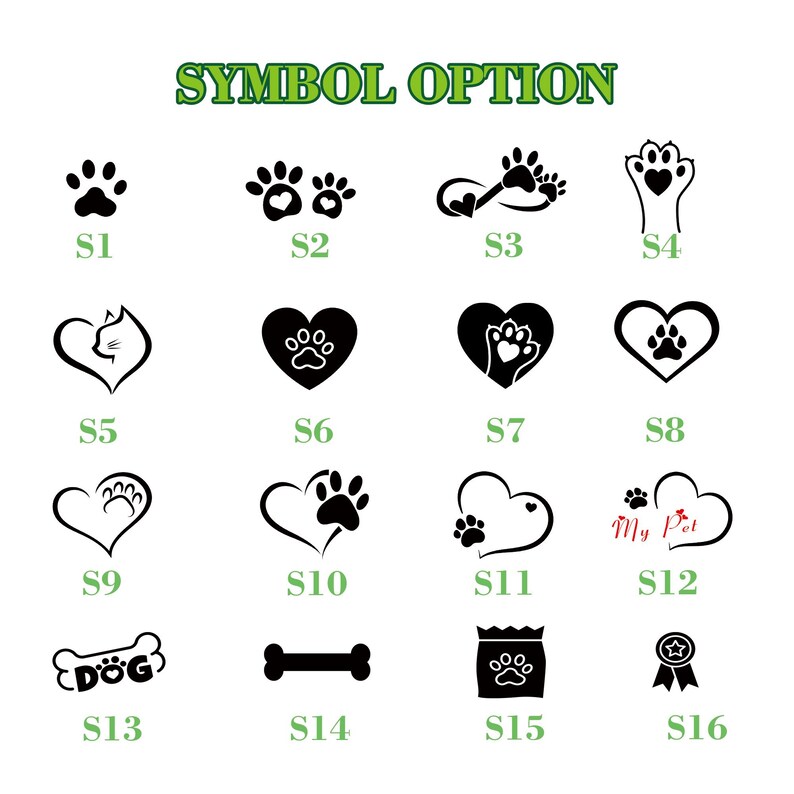May include: A white background displays a variety of black pet-themed symbols. These include paw prints, hearts with paw prints, a cat silhouette, a dog bone, and a bag of pet food. The text "SYMBOL OPTION" is in green.