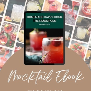 Easy, Non-Alcoholic Mocktail Recipes - Ebook (Instant Download)
