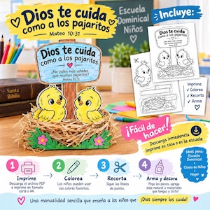 May include: A printable craft kit featuring a sign that reads Dios te cuida como a los pajaritos, two yellow chicks in a nest, and instructional steps for printing, coloring, cutting, and assembling the paper project for children.