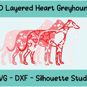 San Valentino 3D Cuore Greyhound SVG, DXF, File Silhouette Studio