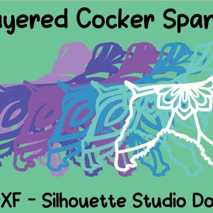 Könnte beinhalten: Ein mehrschichtiges Design einer Cocker Spaniel Hundesilhouette in den Farben Lila, Blau und Grün. Das Design ist geschichtet, wobei die oberste Schicht weiß ist. Das Bild enthält den Text "Layered Cocker Spaniel" und "SVG - DXF - Silhouette Studio Document".