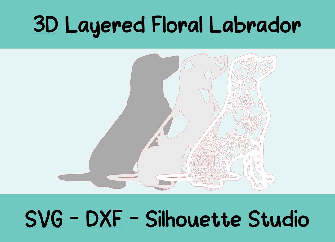 3D Layered Labrador SVG, DXF, Silhouette Studio File - Etsy