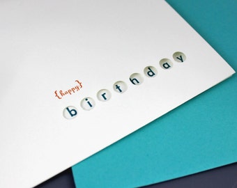 Happy Birthday Circles Letterpress Card, modern card, minimalist card