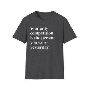 Growth T Shirt, Positive T Shirt, Motivation T-shirt, Inspirational Tee, Motivational Saying, Shirt With Saying