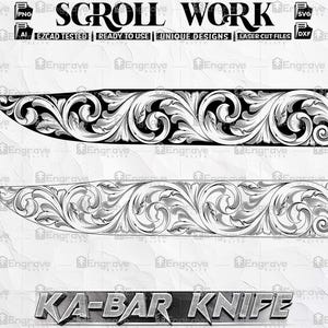 May include: Two black and white illustrations of intricate scrollwork designs for a Ka-Bar knife. The designs are ready to use for laser cutting.