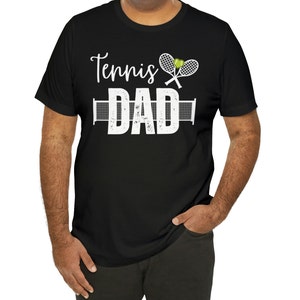 Tennis Dad T-Shirt | Dad Tennis Shirt | Tennis Player T-Shirt | Tennis Family Shirt | Tennis Sweatshirt | Tennis Player | Tennis Dad