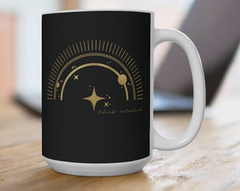 Think Celestial LDS  Mug | LDS Gift Mug 15 oz | LDS Conference Mug | Think Celestial Mug