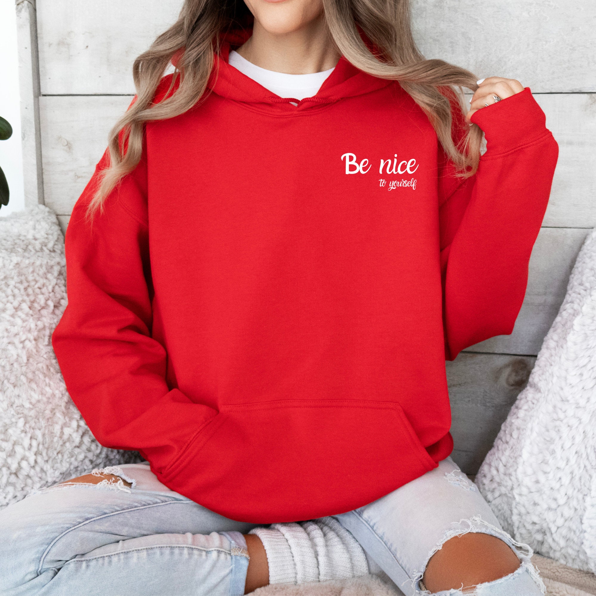 Be Nice Hoodie Be Nice Sweatshirt Say Nice Things About Yourself Sweatshirt Say Nice Things Hoodie Motivational Gift