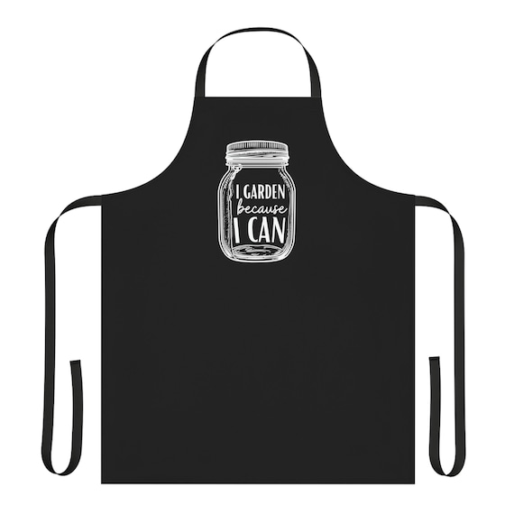 Canning Gift Apron | Cute Canning Gift | Canning Apron | Canning Jar Apron | Canning Season | Mason Jar Apron | Because I Can
