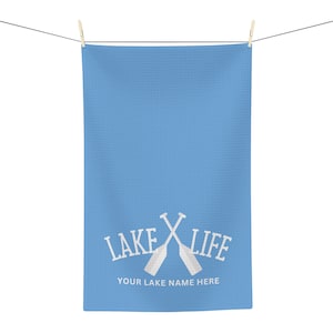 Custom Lake Life Towel | Personalized Lake Tea Towel | Lake House Kitchen Décor | Housewarming Lake Decorations | Grandma Mom Gift