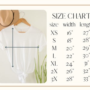 May include: Size chart for a white t-shirt with measurements in inches. The chart shows the size, width, and length of the shirt in sizes XS, S, M, L, XL, 2X, and 3X.