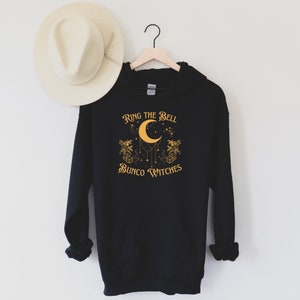 Bunco Halloween Hoodie / Ring the Bell Bunco Witches Hoodie / Bunco Hoodie / Bunco Gift / Bunco Sweatshirt / Halloween Hoodie Spooky Season