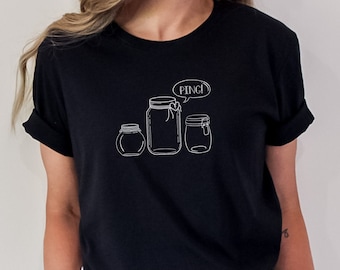 Canning T-Shirt | Mason Jar Shirt | Preserving Shirt |  Canning Food T-Shirt | Homesteading Gift | Prepper Shirt | Cute Canning Gift