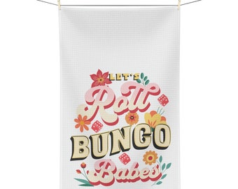 Bunco mjuk kökshandduk | Låt oss rulla Bunco Babes | Bunco-pris | Bunco kökshandduk | Bunco vänpresent | Bunco grupppresenter
