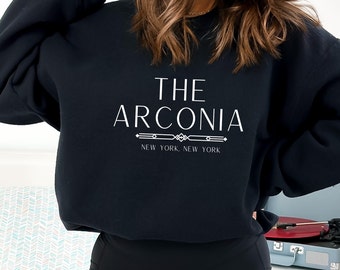 Arconia Sweatshirt | The Arconia New York City | Arconia Shirt | True Crime Shirt | OMITB Sweatshirt | Arconia Gift