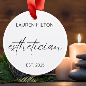 Personalized Esthetician Ornament | Customized Ornament Gift for Esthetician Grad | Spa Owner Staff Gift | Christmas Staff Gift