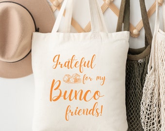Bunco tygkasse | Bunco grupp tygkasse | Tacksam för mina Bunco-vänner | Bunco-gåva | Bunco-pris | Bunco-vängåva | Bunco-tärningar