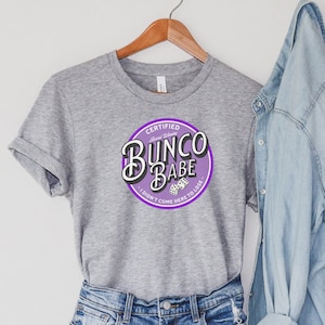 Bunco Babe chemise Bunco Babe je ne suis pas venu ici pour perdre T-Shirt mignon Bunco chemise Bunco Saint Valentin chemise Bunco prix Bunco Frien