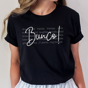 Bunco T-Shirt | Cute Bunco Shirt | Gift for Bunco Group | Bunco Dice Game | Bunco Prize | Bunco Gifts | Tee for Bunco Players