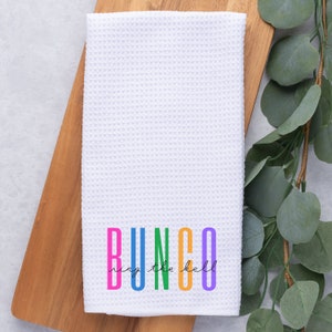 Bunco Tea Towel Bunco Night Prize Kitchen Towel for Bunco Gift for Her Dice Game Gift for Bunco Friends Bunco Supplies Ring the Bell