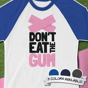 Camisa raglan manga 3/4 Don't Eat the Gum