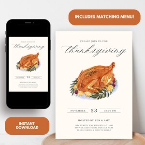 May include: Thanksgiving invitation with a watercolor illustration of a roasted turkey on a white background. The invitation includes the date, time, and host names. The text reads "Please join us for Thanksgiving, November 23, 12:00 PM, Hosted by Ben & Amy".