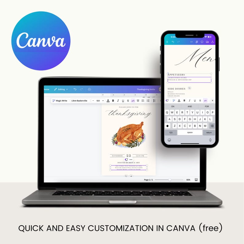 May include: A laptop computer screen displaying a Thanksgiving invitation template in Canva. The template features a watercolor illustration of a roasted turkey with fall foliage. The screen also shows a mobile phone displaying a menu template in Canva. The menu template has text fields for appetizers, side dishes, and desserts.