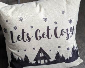 Let's Get Cozy Pillow Cover