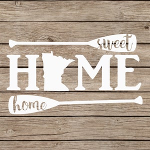 Canoe Paddles SVG File, Home Sweet Home Minnesota