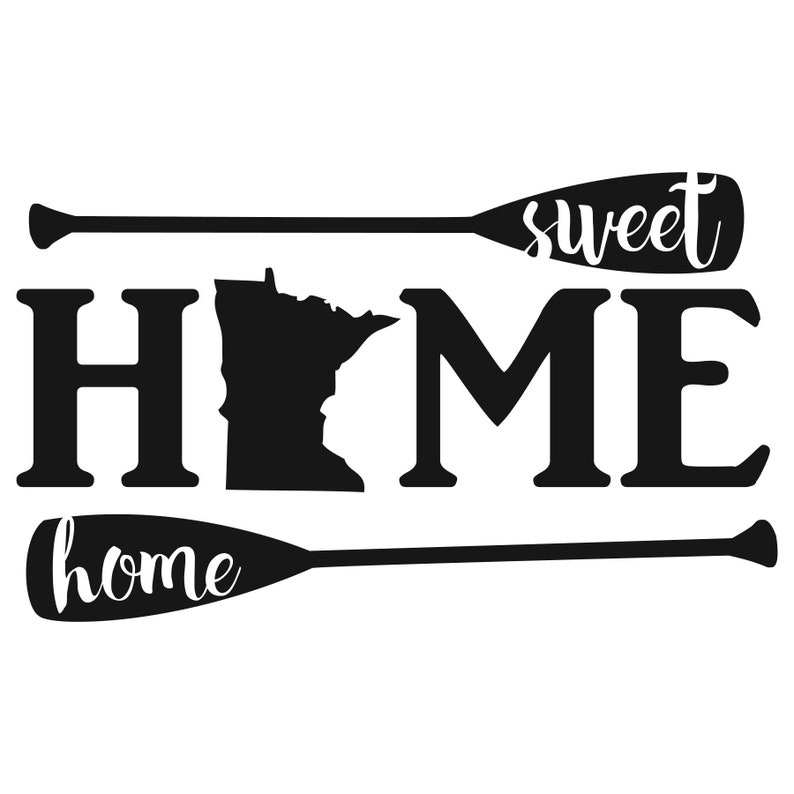 Canoe Paddles SVG File Home Sweet Home Minnesota Etsy Canada