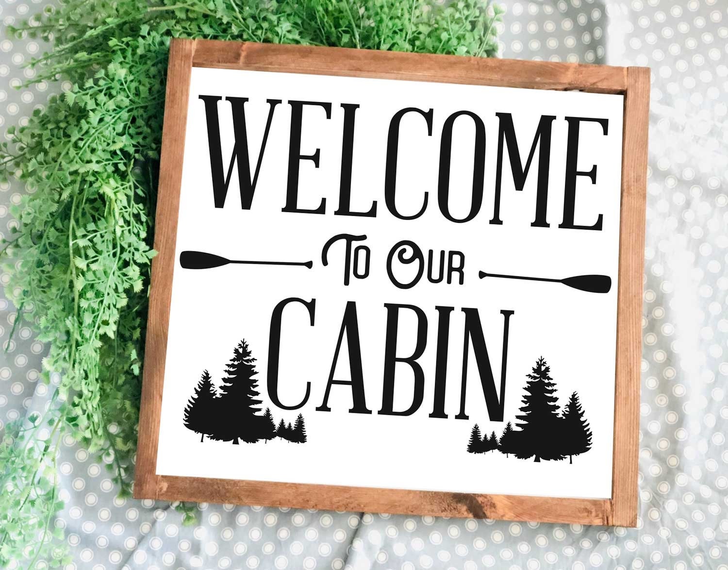 Visual Arts Welcome To The SVG Welcome To Our Cabin svg Vintage SVG