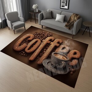 May include: A rectangular area rug featuring a large, three-dimensional wood-textured graphic of the word Coffee, surrounded by scattered roasted coffee beans and a steaming cup of coffee on a saucer, set against a dark brown background.