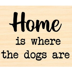 P134 Zuhause ist, wo die Hunde sind