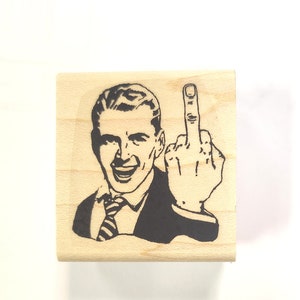 Middle finger salute rubber stamp. Flipping the bird stamp. P46